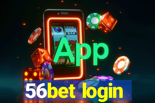 56bet login